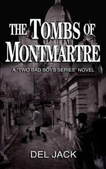 Paperback The Tombs of Montmartre Book