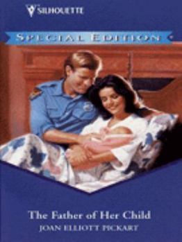 Mass Market Paperback Silhouette Special #1025: The Father of Her Child Book