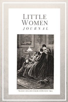 Paperback Little Women Journal: A Lined Notebook Book