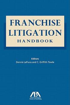 Paperback Franchise Litigation Handbook Book