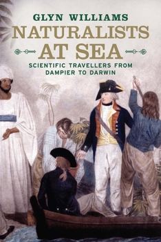 Paperback Naturalists at Sea: Scientific Travellers from Dampier to Darwin Book