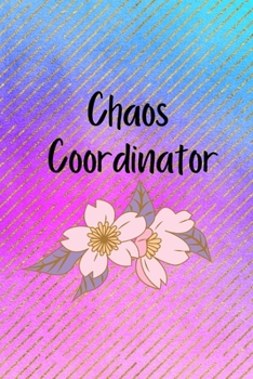 Paperback Chaos Coordinator: To do list Notebook, Dot grid matrix, Daily Organizer Book