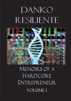Paperback Memoirs of a Hardcore Entrepreneur Book