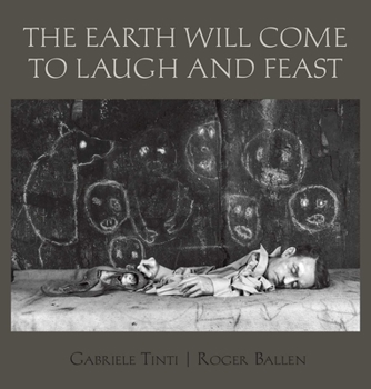 Hardcover The Earth Will Come to Laugh and Feast [Italian] Book