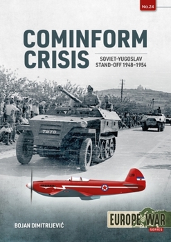 Paperback Cominform Crisis: Soviet-Yugoslav Stand-Off, 1948-1954 Book