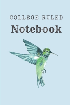 Paperback College Ruled Notebook: Hummingbird Watercolor Illustration Lined Journal Book