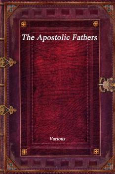 Paperback The Apostolic Fathers Book