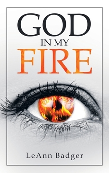 Hardcover God in My Fire Book