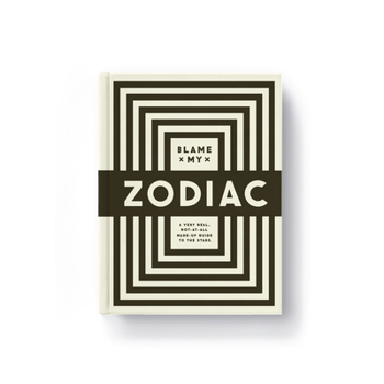 Hardcover Blame My Zodiac Guide Book