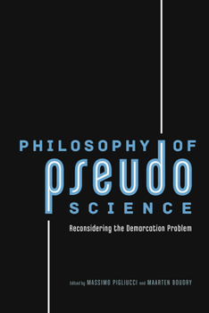 Hardcover Philosophy of Pseudoscience: Reconsidering the Demarcation Problem Book