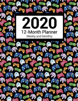2020 12-Month Planner Weekly & Monthly: Video Game Controller Agenda Planner for Men and Women