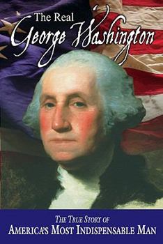 Paperback The Real George Washington Book
