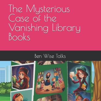 Paperback The Mysterious Case of the Vanishing Library Books Book