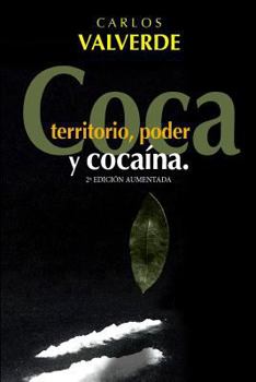 Paperback Coca, Territorio, Poder... y Cocaina [Spanish] Book