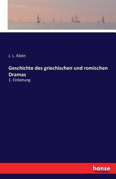 Paperback Geschichte des griechischen und romischen Dramas: 1. Einleitung [German] Book