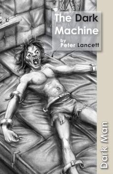 The Dark Machine - Book #13 of the Dark Man