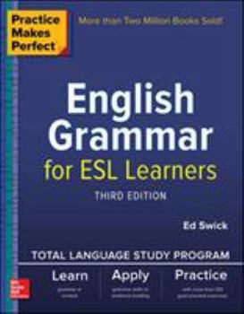 Practice Makes Perfect: English Grammar for ESL Learners - Book  of the Practice Makes Perfect