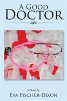 Paperback A Good Doctor Book