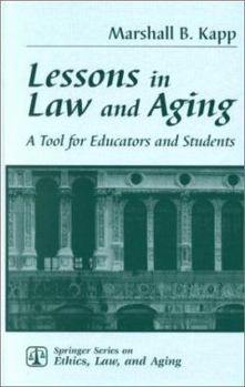 Hardcover Lessons in Law and Aging: A Tool for Educators and Students Book