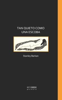 Paperback Tan quieto como una escoba [Spanish] Book