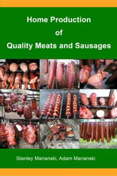 Paperback Home Production of Quality Meats and Sausages Book