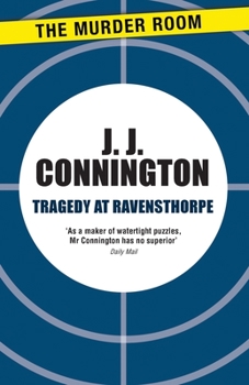 Tragedy at Ravensthorpe - Book #2 of the Sir Clinton Driffield