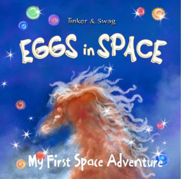 Paperback EGGS in SPACE: My First Space Adventure Book