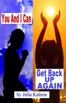 Paperback You And I Can Get Back Up Again Book