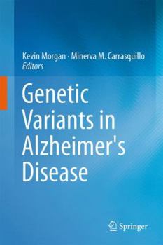 Hardcover Genetic Variants in Alzheimer's Disease Book