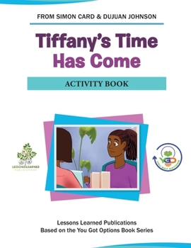 Paperback Tiffany's Time Has Come Activity Book