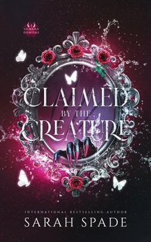 Claimed by the Creature - Book #5 of the Sombra Demons