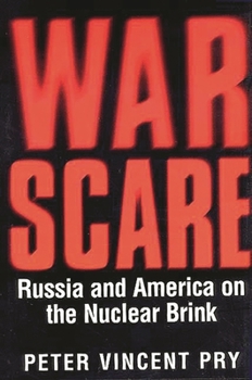 Hardcover War Scare: Russia and America on the Nuclear Brink Book
