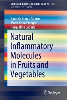 Paperback Natural Inflammatory Molecules in Fruits and Vegetables Book
