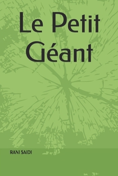Paperback Le Petit Géant [French] Book