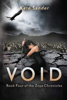 Paperback Void: Book Four of the Zoya Chronicles Book