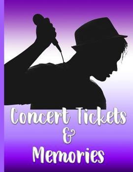 Paperback Musical Artist Holding Microphone - Concert Ticket and Memories: Custom Notebook Book