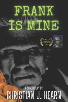 Paperback Frank is Mine: (a feature length screenplay) Book
