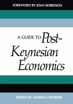 Paperback A Guide to Post-Keynesian Economics Book