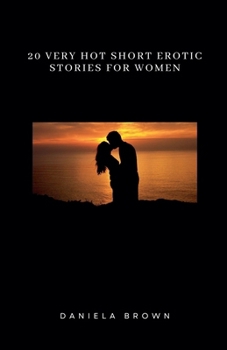 Paperback 20 Very Hot Short Erotic Stories for Women Book