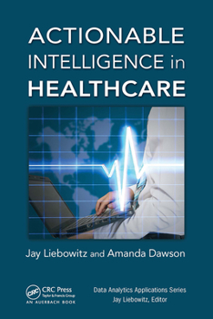 Paperback Actionable Intelligence in Healthcare Book