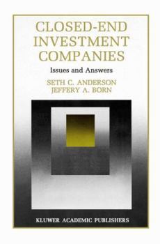 Hardcover Closed-End Investment Companies: Issues and Answers Book