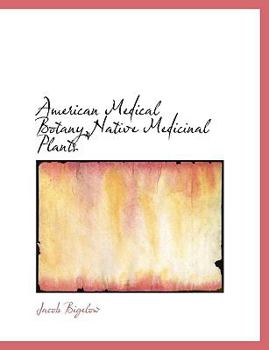 Paperback American Medical Botany, Native Medicinal Plants Book
