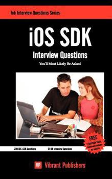 Paperback Ios Sdk Interview Questions You'll Most Likely Be Asked Book
