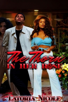 Paperback The Thorn in Her Rose Book