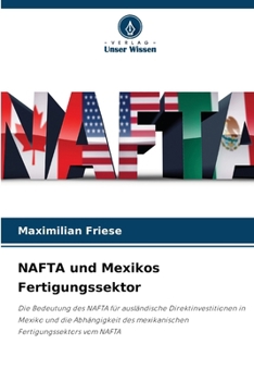 Paperback NAFTA und Mexikos Fertigungssektor [German] Book
