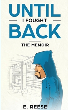 Paperback Until I Fought Back: The Memoir Book