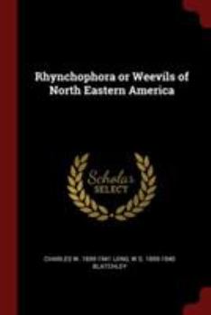 Paperback Rhynchophora or Weevils of North Eastern America Book