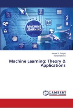 Paperback Machine Learning: Theory & Applications Book