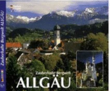 Paperback Zauberhafte Bergwelt Allgäu. [German] Book