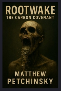 Paperback Rootwake: The Carbon Covenant Book